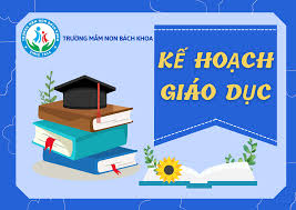 Kế hoạch giáo dục nhà trường năm học 2024-2025